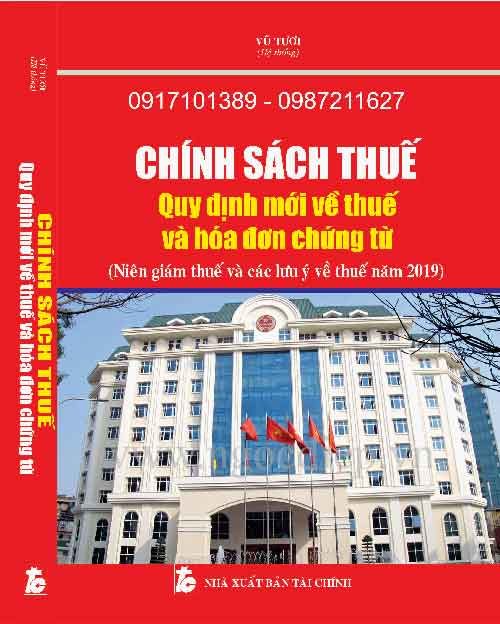 CHÍNH SÁCH THUẾ  Quy định mới về thuế và hóa đơn chứng từ (Niên giám thuế và các lưu ý về thuế năm 2019)