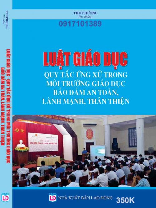 LUẬT GIÁO DỤC QUY TẮC ỨNG XỬ TRONG MÔI TRƯỜNG GIÁO DỤC BẢO ĐẢM AN TOÀN, LÀNH MẠNH, THÂN THIỆN