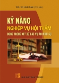 Kỹ năng nghiệp vụ Hội thẩm dùng trong xét xử các vụ án hình sự