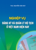 Nghiệp vụ đăng ký và quản lý hộ tịch ở Việt Nam hiện nay