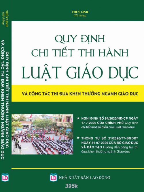 Quy định chi tiết thi hành Luật Giáo dục & Công tác thi đua, khen thưởng ngành Giáo dục.