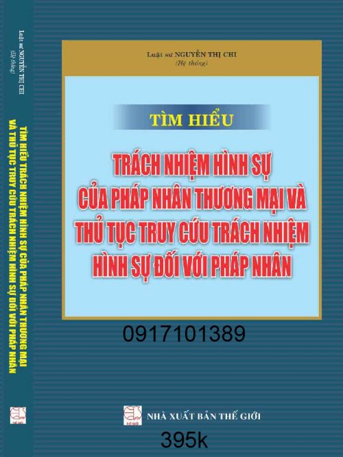 Tìm hiểu các tội phạm về tham nhũng và các tội phạm khác về chức vụ trong Bộ luật Hình sự năm 2015, sửa đổi, bổ sung năm 2017 với các văn bản mới nhất hướng dẫn thi hành Bộ luật Hành sự