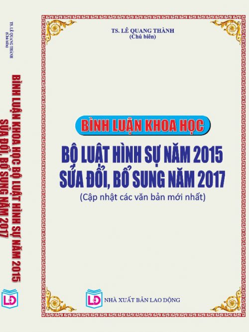 Bình luận khoa học Bộ luật Hình sự năm 2015 sửa đổi, bổ sung năm 2017