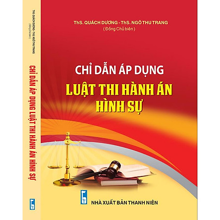 Chỉ Dẫn Luật Thi Hành Án Hình Sự