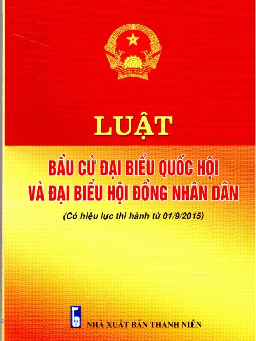 LUẬT BẦU CỬ ĐẠI BIỂU QUỐC HỘI VÀ ẠI BIỂU HỘI ĐỒNG NHÂN