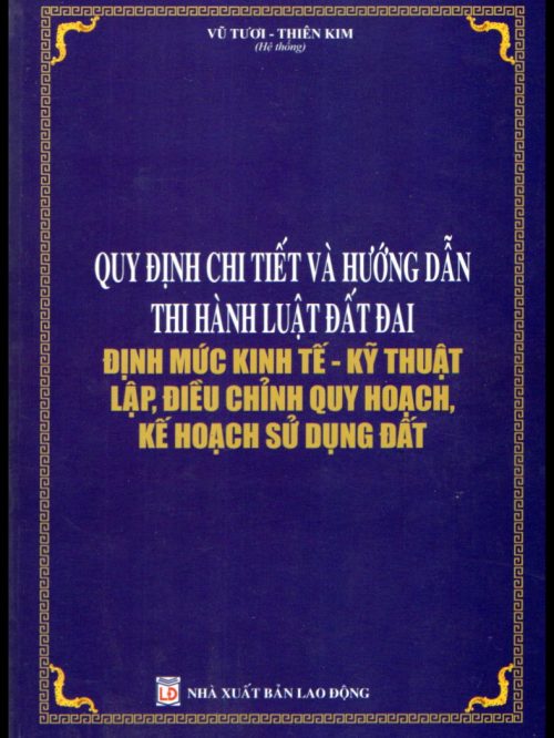 QUY ĐỊNH CHI TIÊT THI HÀNH LUẬT ĐẤT ĐAI