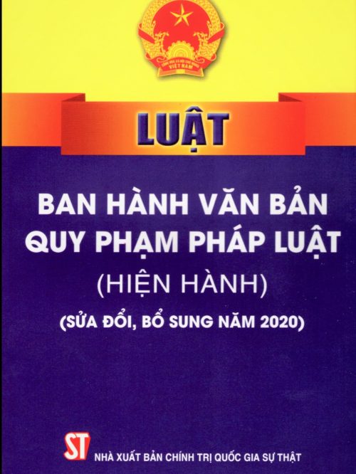 Luật Ban hành văn bản quy phạm pháp luật hiện hành (Sửa đổi bổ sung 2020)