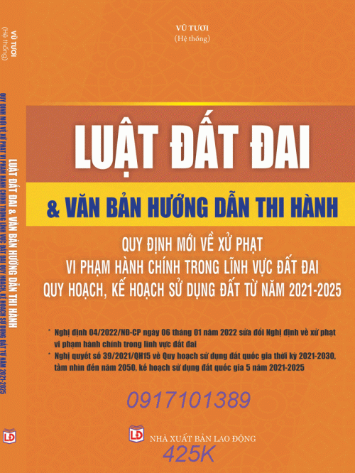 Luật Đất đai & văn bản hướng dẫn thi hành – Quy định mới về xử phạt vi phạm hành chính trong lĩnh vực đất đai – Quy hoạch, kế hoạch sử dụng đất từ năm 2021- 2025