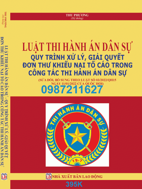 LUẬT THI HÀNH ÁN DÂN SỰ QUY TRÌNH XỬ LÝ, GIẢI QUYẾT ĐƠN THƯ KHIẾU NẠI TỐ CÁO TRONG CÔNG TÁC THI HÀNH ÁN DÂN SỰ