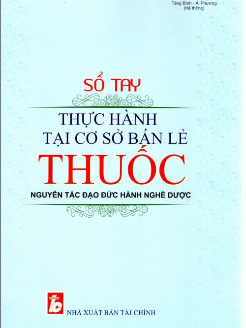 SỔ TAY THỰC HÀNH TẠI CÁC CƠ SỞ BÁN LẺ THUỐC