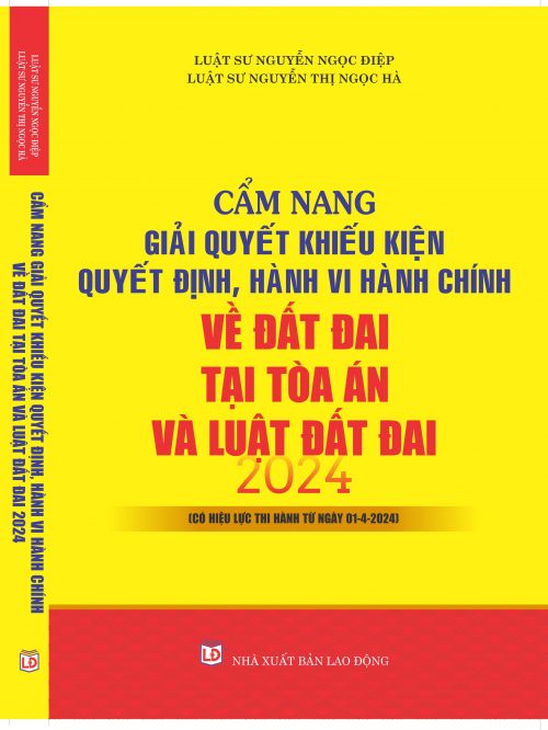 2024 Cẩm nang giải quyết khiếu nại…luật đất đai 2024