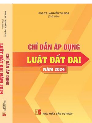 CHỈ DẪN ÁP DỤNG LUẬT ĐẤT ĐAI 2024